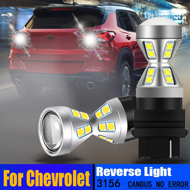 

2X 3157 3156 LED Reverse Light Bulb For Chevrolet Blazer Camaro Cavalier Corvette Malibu Tahoe Colorado Express 1500 Trailblazer
