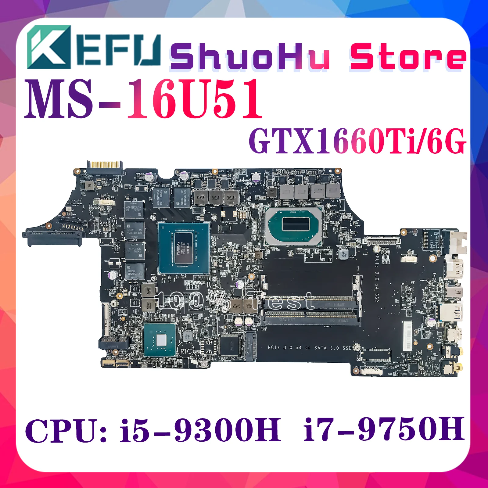 

KEFU MS-16U51 Notebook Mainboard For MSI GL65 9SDK MS-16U5 Laptop Motherboard W/i7-9750H i5-9300H GTX1660Ti/V6G 100% Test OK