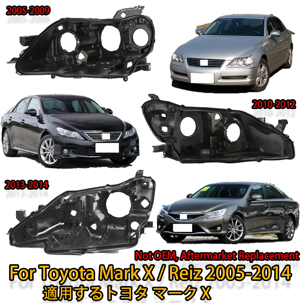 Headlight Base For Toyota Mark X / Reiz 2005 06 07 08 09 10 11 12 2013 Headlamp House Rear Base Front Auto Headlight Back House