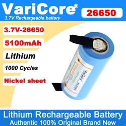 VariCore 26650 5100mAh Li-ion 3.7v Rechargeable Battery 20A Discharge 3.6V Power batteries + DIY Nickel sheet