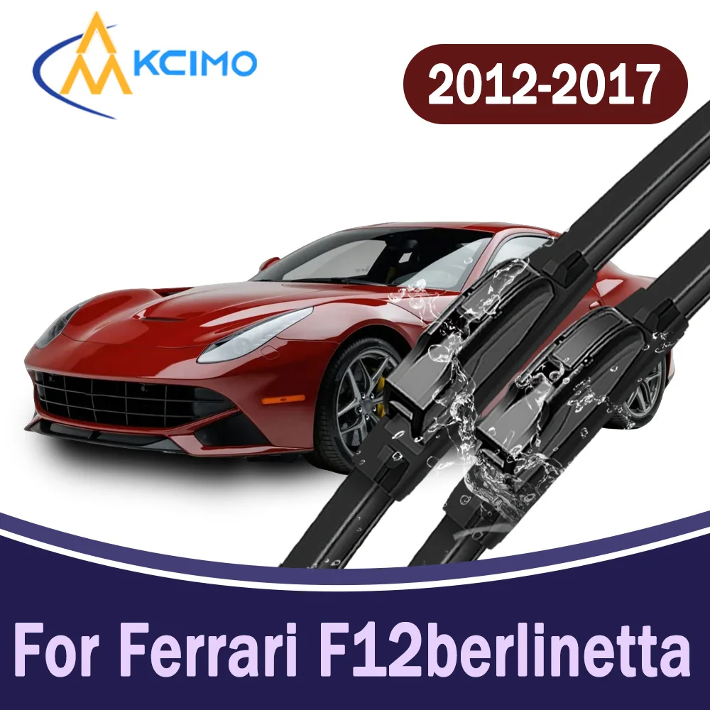 

All-Weather Front Windscreen Wiper Blades For Ferrari F12berlinetta F152 2012-2017 Car Windshield Replacement Parts 2Pc
