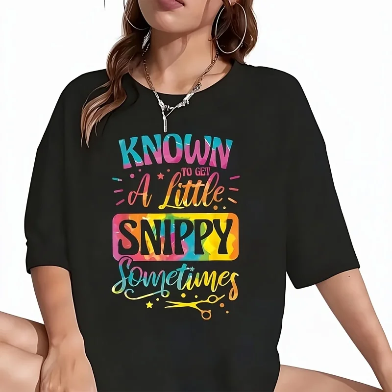Known to Get A Little Snippy Sometimes Women's T-Shirt Funny Graphic Short Sleeve Tee Novelty Shirt Casual Crew Neck Top 100% Cotton S-5XL
