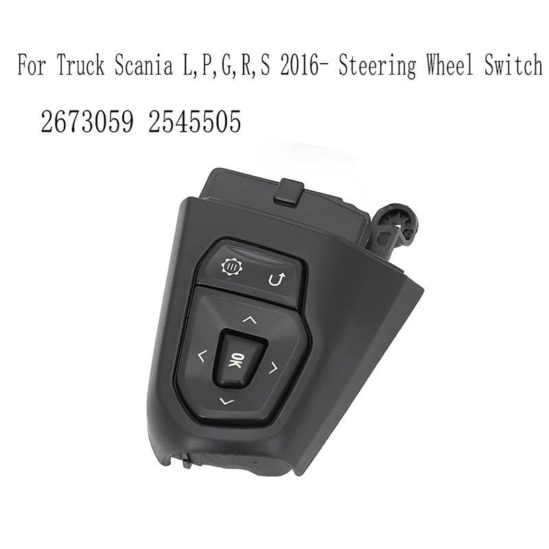 

For Truck Scania L,P,G,R,S 2016- Steering Wheel Switch Multifunction Module Control Unit Dashboard 2673059 2545505