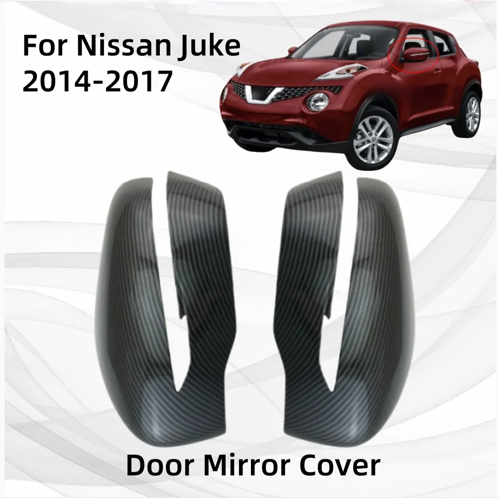 

For Nissan Juke 2014 2015 2016 2017 Matte Black Rearview Car Accessories Plated Side Door Mirror Covers Trim Paste Style