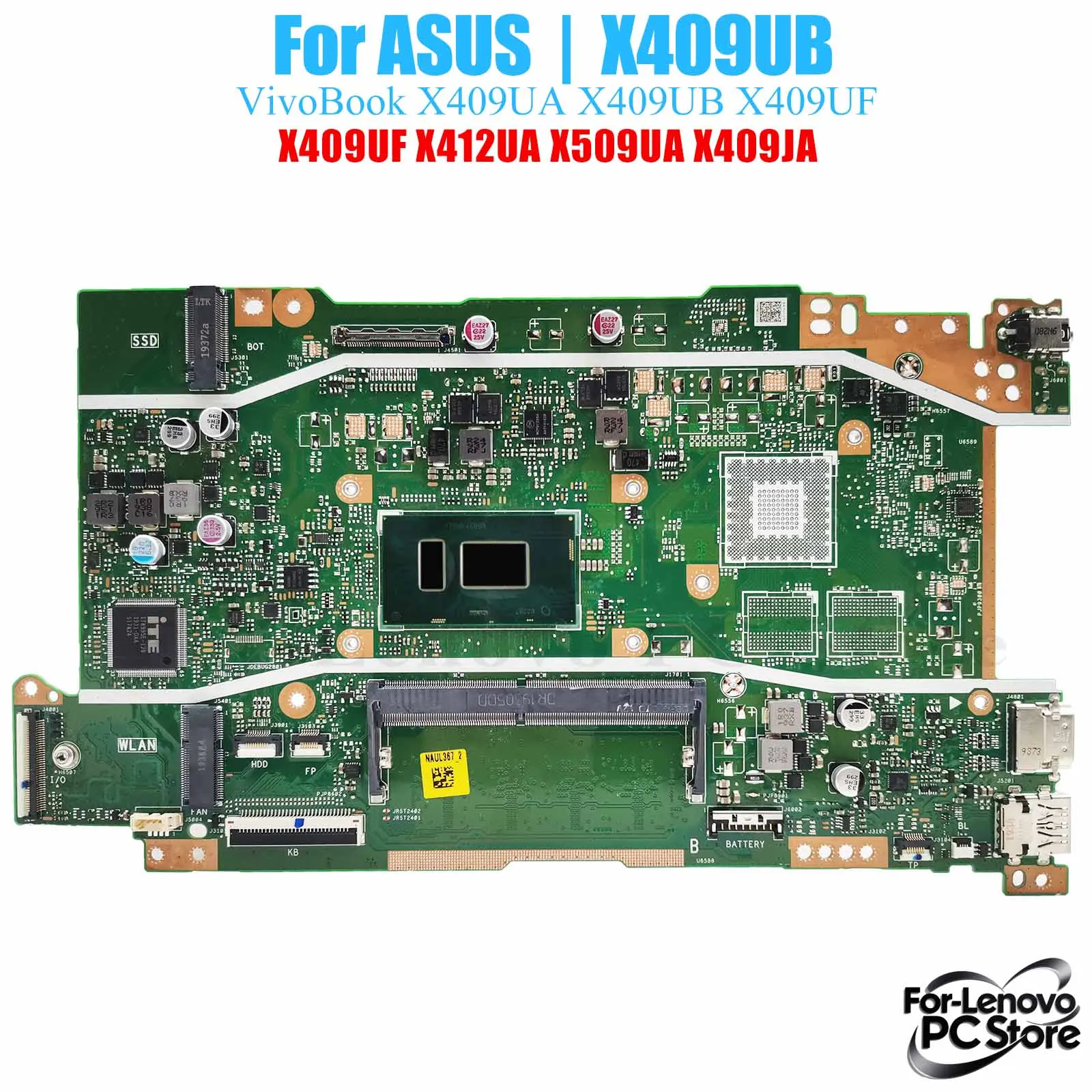

For ASUS VivoBook X409UA X409UB X409UF X412UA X509UA X409JA Motherboard Tested