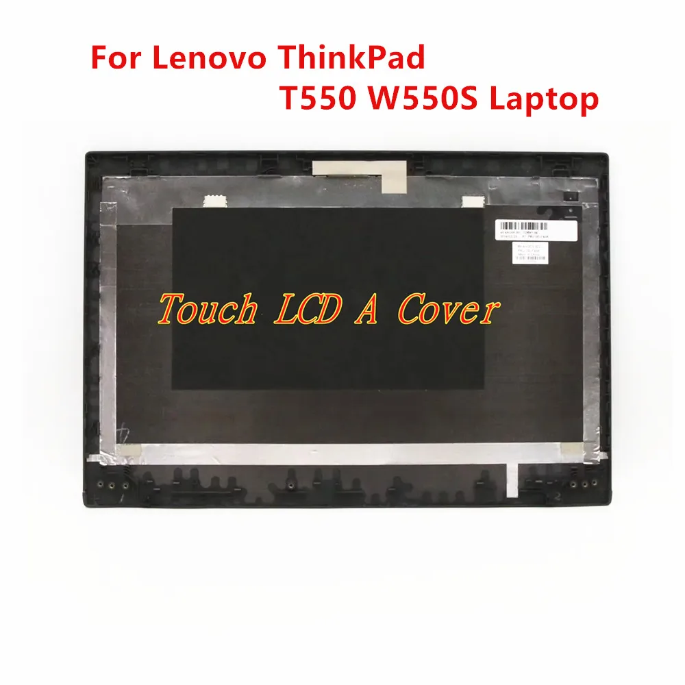 New Original LCD Touch Screen Rear Back Cover Case For Lenovo ThinkPad T550 W550S Laptop LCD A Cover FRU 00JT438