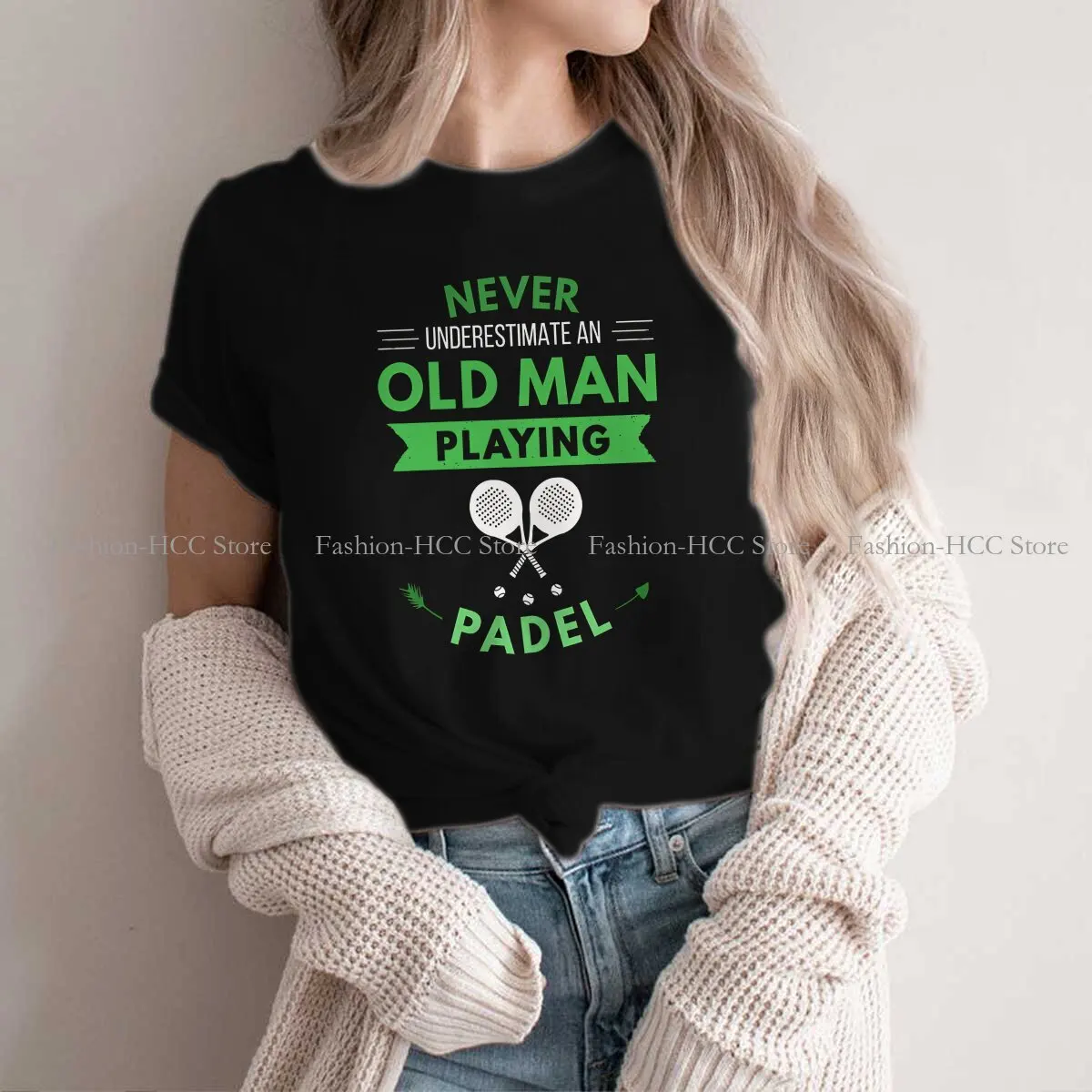 Tennis Polyester TShirt for Women Never Underestimate An Old Man Playing Padel Soft Leisure Tee T Shirt High Quality New Design