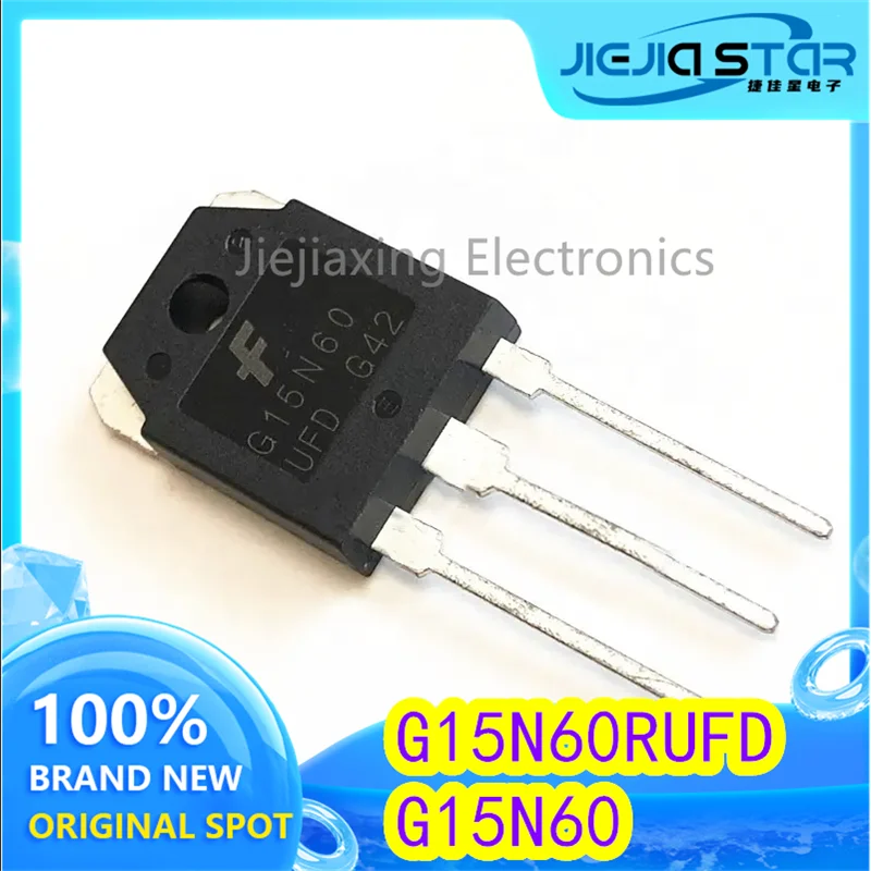 (5/10 قطع) G15N60 G15N60RUFD TO-3P الصمام الثلاثي IGBT أنبوب 15A الحالي 600 فولت الجهد 100% جديدة ومبتكرة