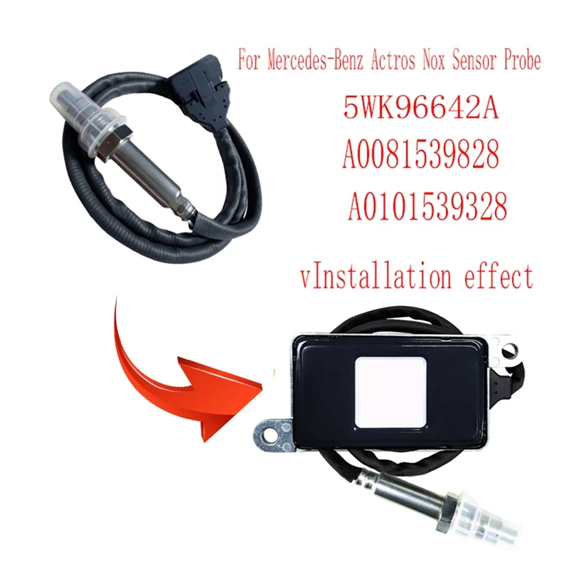 5WK96642B Nitrogen Oxygen Sensor Probe For Mercedes-Benz Actros Nox Sensor Probe 5WK96642A A0081539828 A0101539328 Accessories