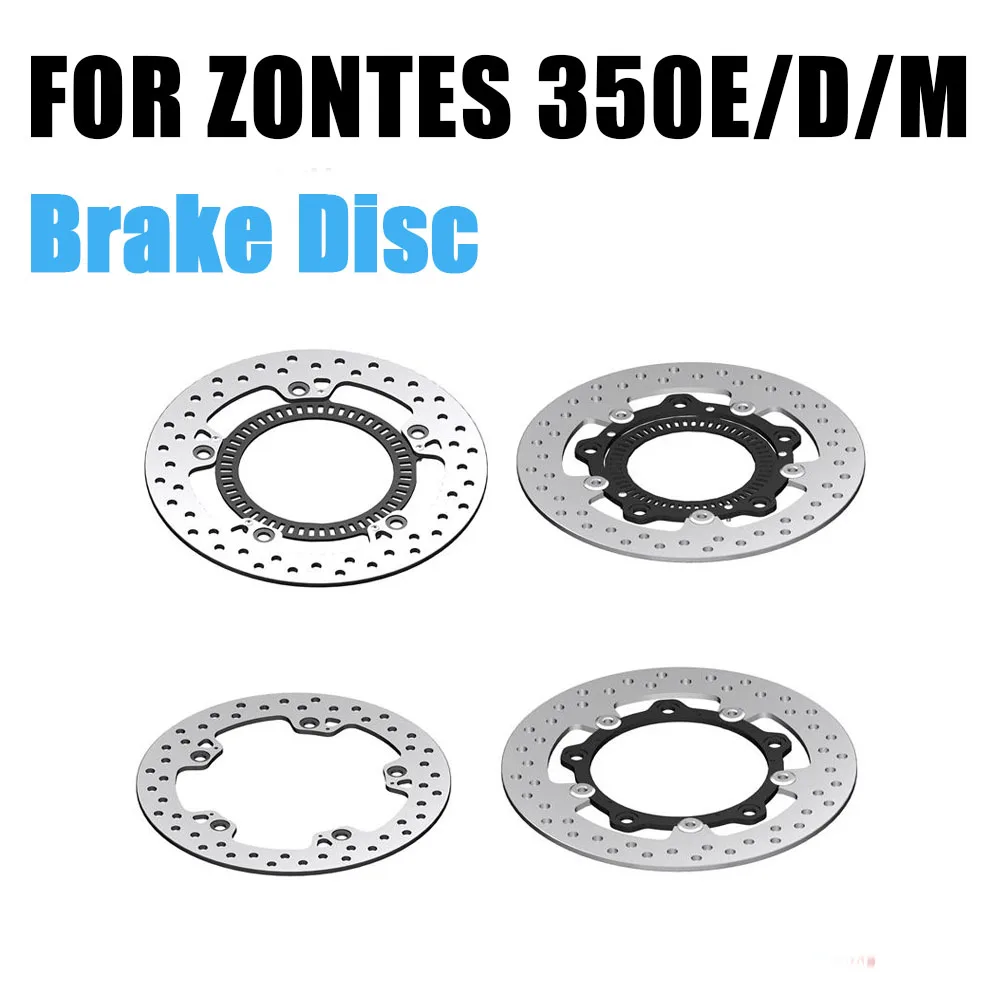 New Fit ZONTES 350D/E/M Front And Rear Brake Disc Brake Floating Disc For 350 D 350 E 350 M