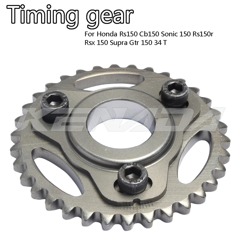 

Motorcycle Timing Gear For Honda Rs150 Cb150 Sonic 150 Rs150r Rsx 150 Supra Gtr 150 34 T