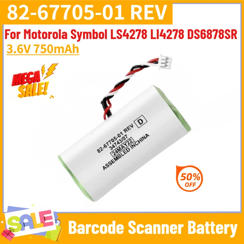 82-67705-01 REV Battery 3.6V 750mAh for Motorola Symbol LS4278 LI4278 DS6878SR Barcode Scanner High Quality Replacement Battery