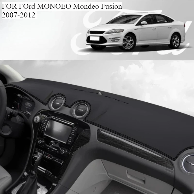 FOR FOrd MONOEO Mondeo Fusion 2007-2012  Car Dash Mat Dashmat Dashboard Mat Cover Sun Shade Dash Board Cover Carpet  Accessories