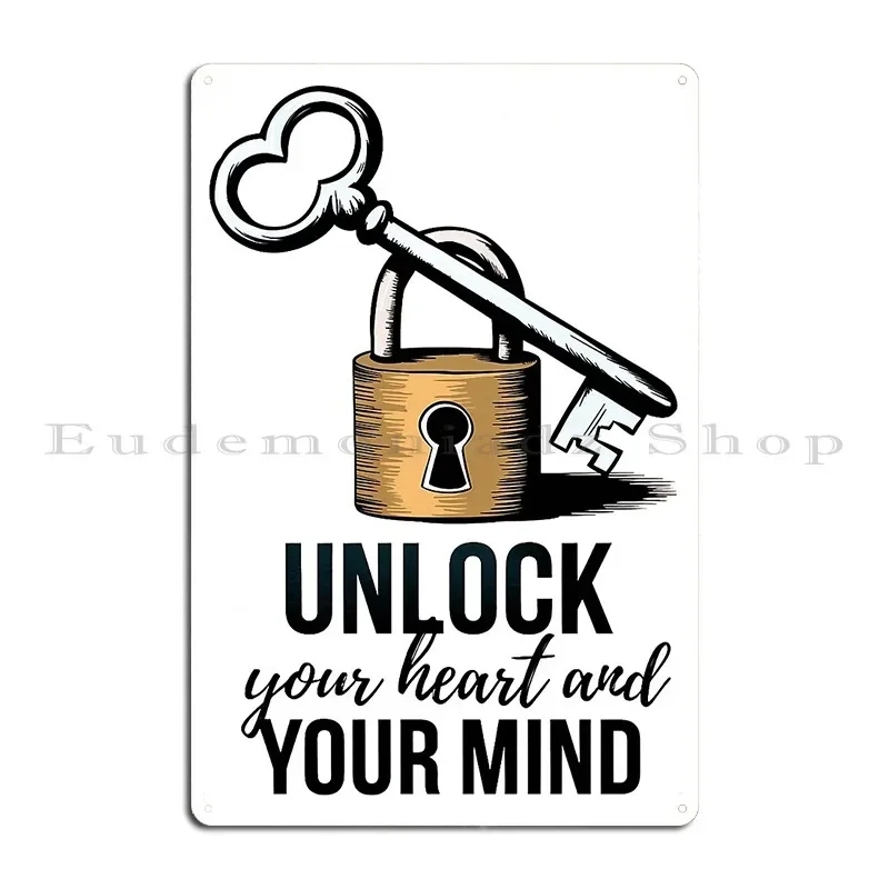 Unlock Your Heart And Mind Inspirational Key And Lock Design Metal Plaque Poster Cinema Wall Cave Create Tin Sign Poster
