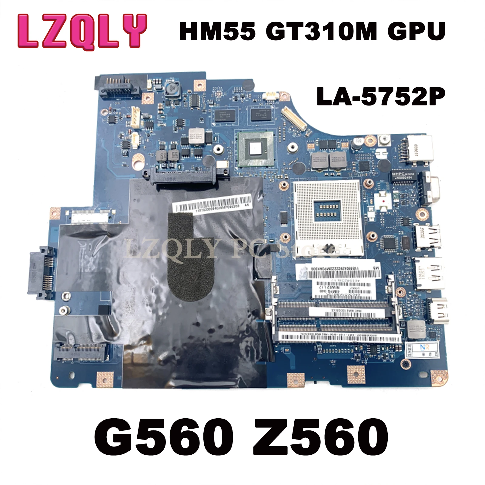 LZQLY For Lenovo IdeaPad G560 Z560 NIWE2 LA-5752P Laptop Motherboard HM55 DDR3 GT310M GPU Free CPU Full Test MAIN BOARD