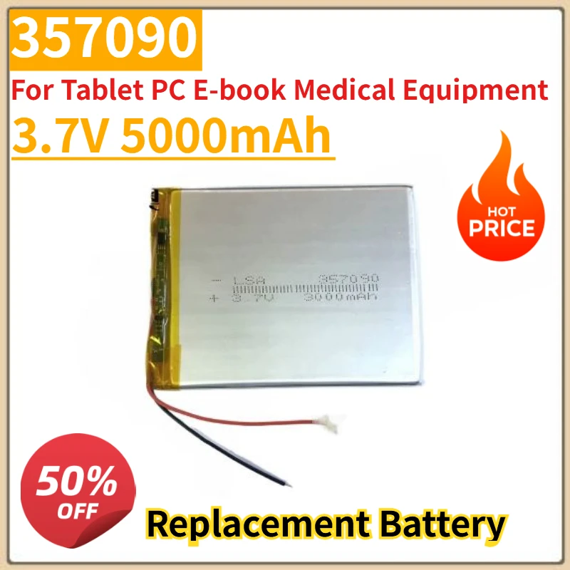

Высококачественная новая батарея 3,7 В 5000 мАч 357090 для планшетных ПК, электронных книг, медицинского оборудования