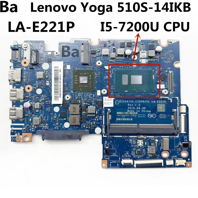 

For Lenovo Yoga 510S-14IKB Laptop Motherboard LA-E221P I5-7200U CPU GPU 2G 100% TEST