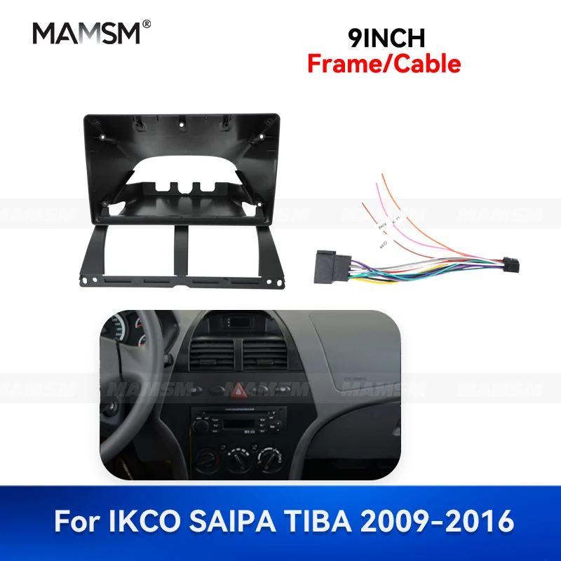 MAMSM 9 pulgadas para IKCO SAIPA TIBA 2009-2016 Android Auto Multimedia GPS MP4 Radio de coche Fascia marco estéreo Kit de arnés de cableado