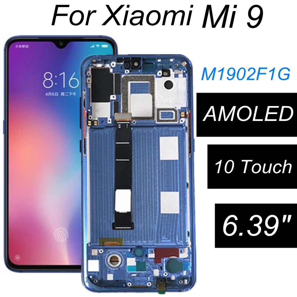 6.39  AMOLED LCD For Xiaomi Mi 9 LCD Display Touch Screen Digitizer Assembly Replacement Accessories For Xiaomi Mi9 M1902F1G LCD