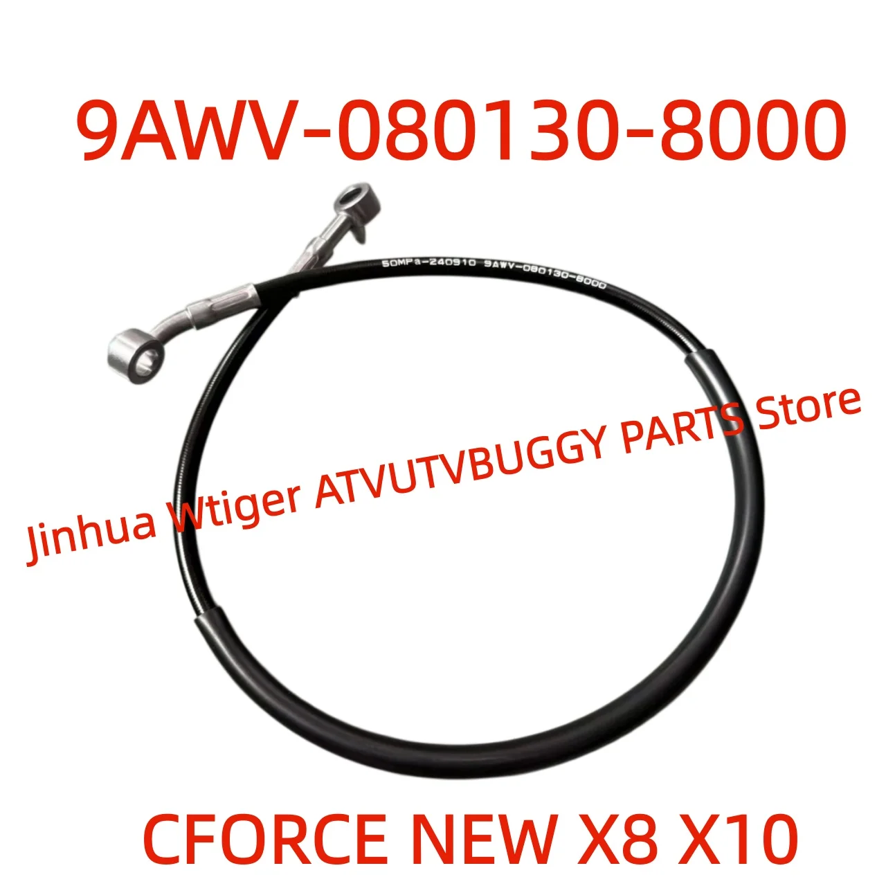 

Original HAND BRAKE FLUID HOSE ASSY 9AWV-0801300-8000 For CFMOTO2024-2026 ATV CFORCE800 X8TOURING CF800AZ-3 1000 OVERLAND X10