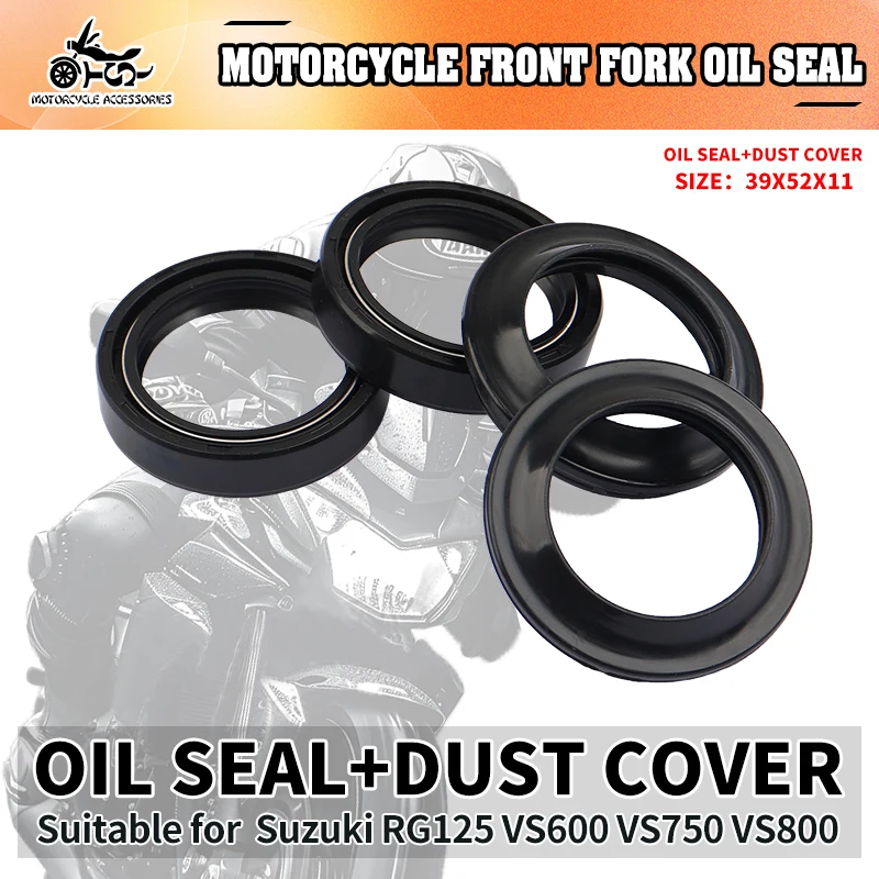 

39X52X11 Motorcycle Part Oil Seal & Dust Cover Front Fork For Suzuki RM80 XR RG RG125 VS600 VS750 VS 800 VS800 S50