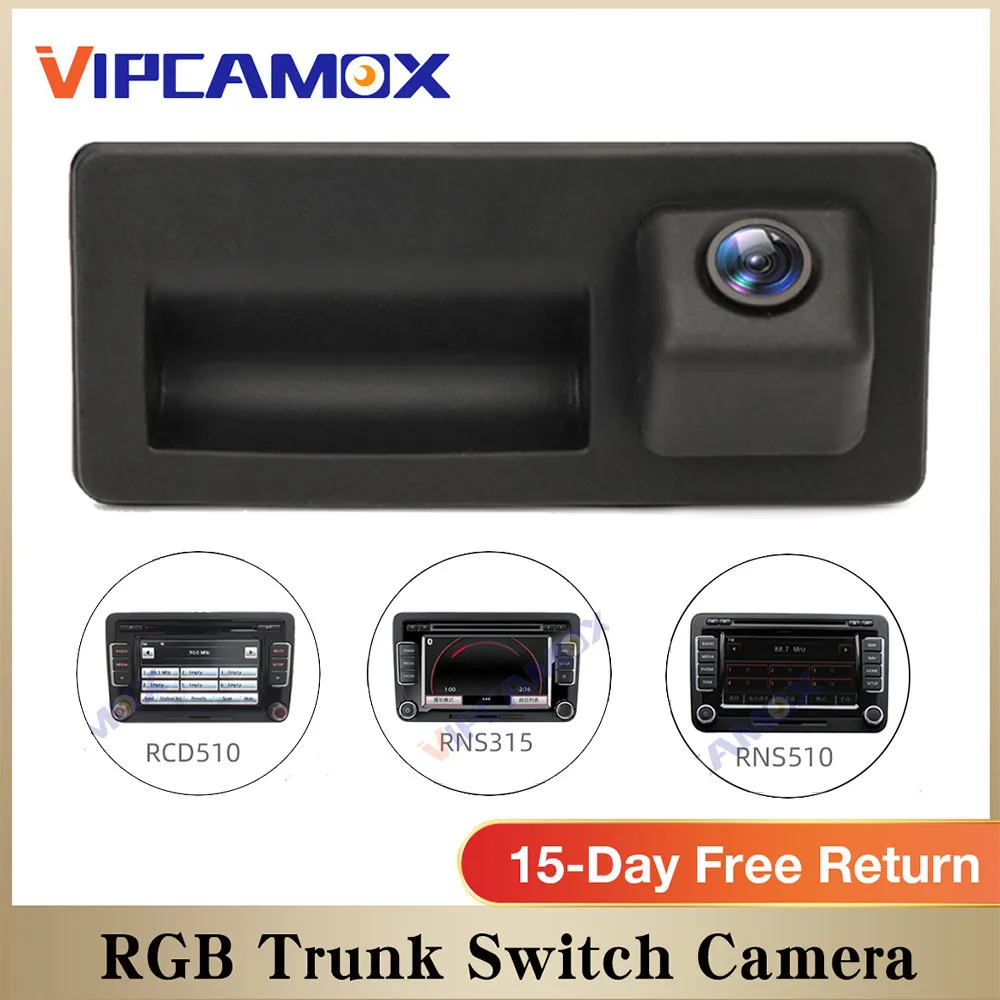 

Trunk Switch RGB Rear View Camera 26 Pins for VW RNS315 RCD510 RNS510 Reversing Camera for VW Golf Passat Jetta MK5 MK6 Tiguan