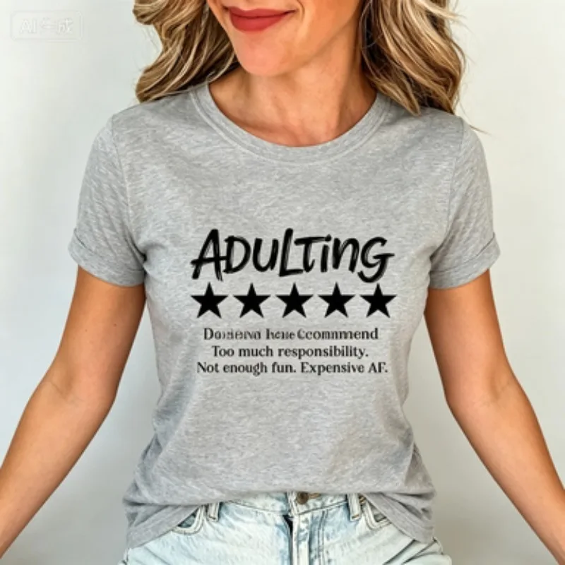 Funny Adulting Would Not Recommend Graphic Printed T-shirt Fashion Creative Design T Shirt Female Casual Crew Neck Short Sleeve