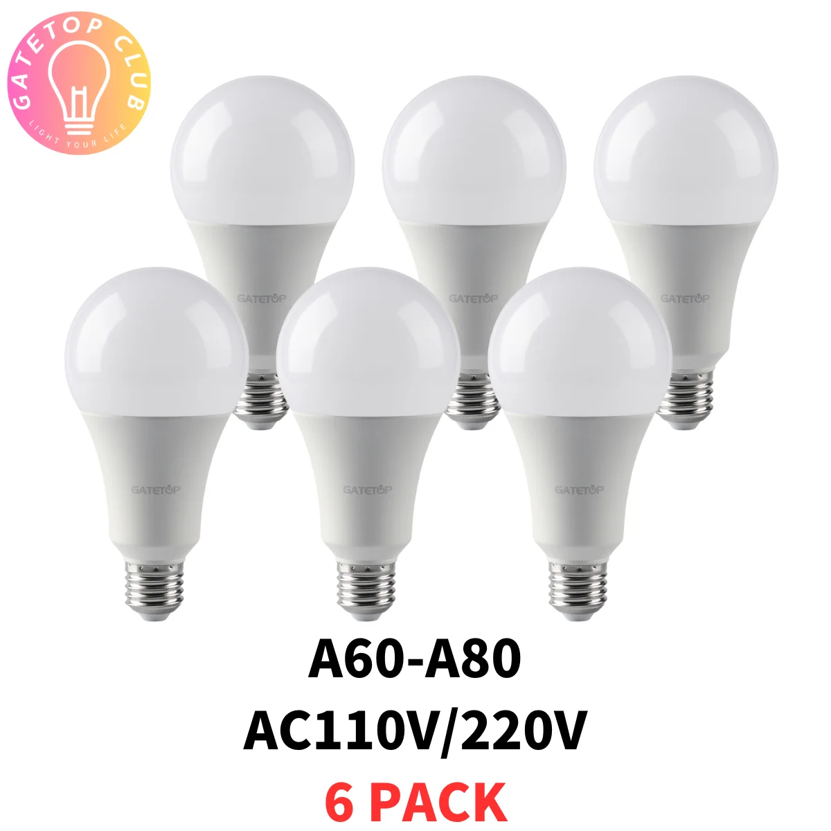 

6 Pack A Series LED Bulb 8W 9W 10W 12W 15W 18W 20W 24W AC110/220V E27/ B22 Base 3000/4000/6000K for Kitchen Living Room Bedroom