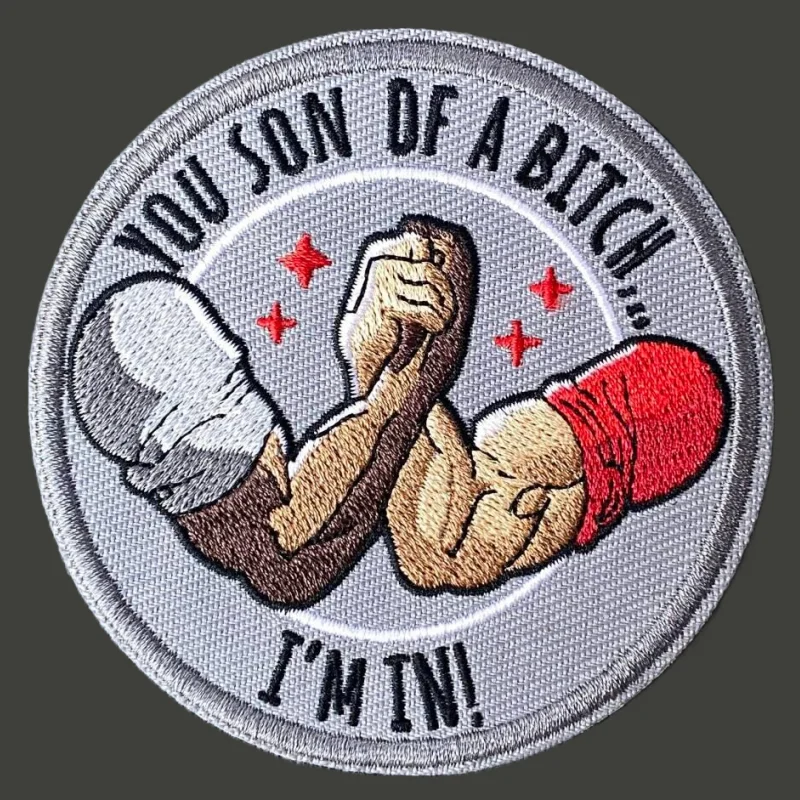 

"You Son of A B*tch, I'm in" Tactical Patch Morale Badge Embroidery Hook&Loop Backpack Clothes Decorative Sticker Armband