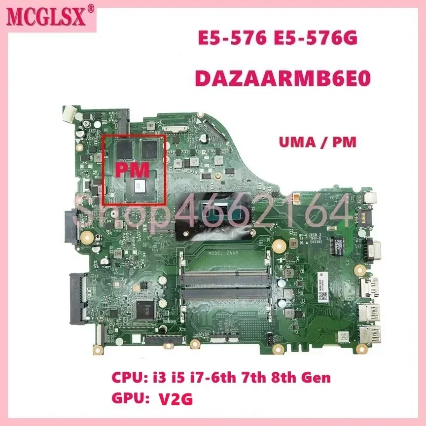 DAZAARMB6E0 z procesorem i3/i5/i7 UMA / V2G GPU Płyta główna do laptopa Acer ASPIRE E5-576G E5-576 Płyta główna do notebooka 100% przetestowana OK
