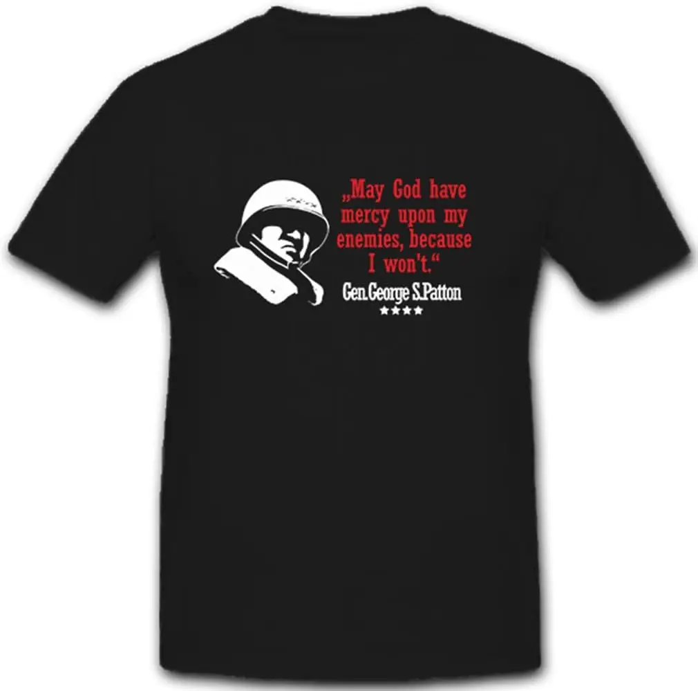Ген Джордж С Паттон Май Бог мылорото у моих врагов, потому что я ничего