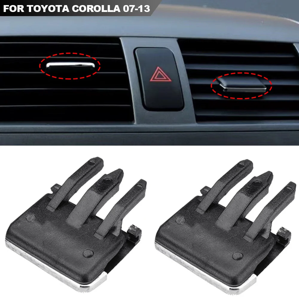 2Pcs For Toyota Corolla 07-13 Car Dashboard Air Conditioner Outlet Pick AC Vent Grille Tab Clip Replacement Accessories Kit