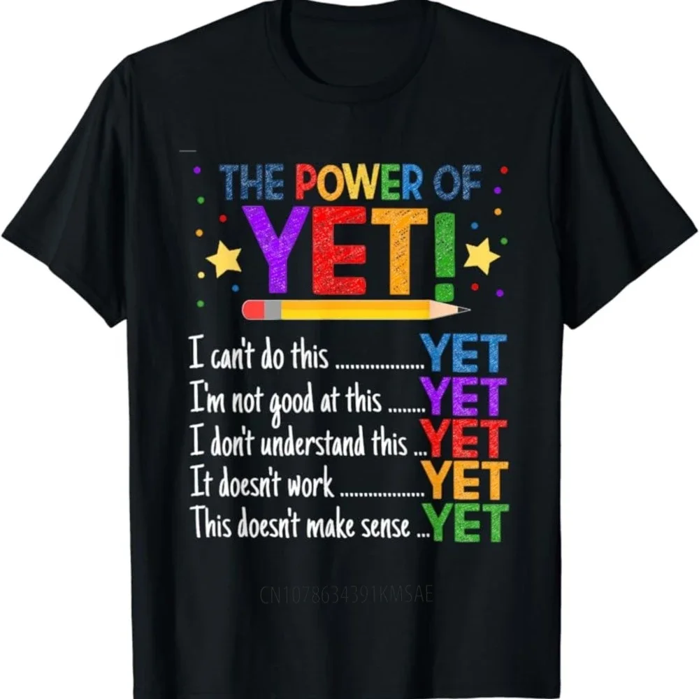 Growth Mindset Teacher Kindness Power Of Yet Inspirational T-Shirt Unisex Style Printed Women Men Graphic Custom TShirts