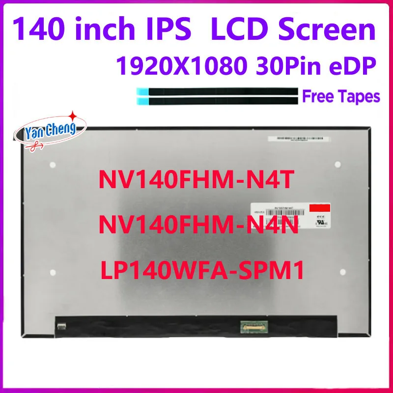 

14 inch IPS Laptop LCD Screen NV140FHM-N4T NV140FHM-N4N LP140WFA-SPM1 For Dell Latitude 5400 5410 5420 3420 Display Panel 30 Pin