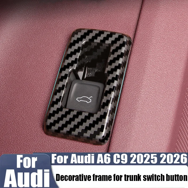 For Audi A6 C9 2025 2026 Trunk Switch Button Frame Decorative Trim Strip Car Interior Styling Modification Accessories