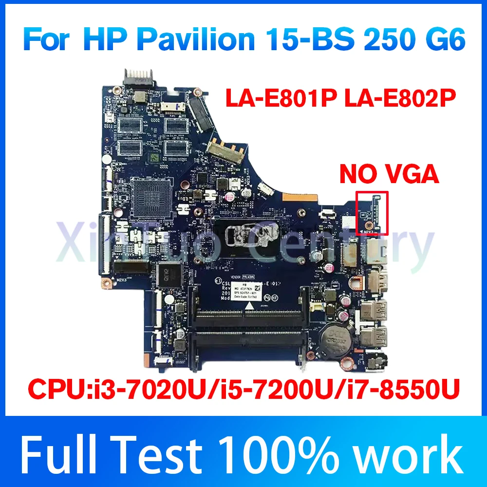 

Материнская плата для ноутбука HP Pavilion 15-BS с процессором Intel i3 i5 i7 924751 и 8, DDR4 CSL50/CSL52 LA-E801P 100%-001 протестирована