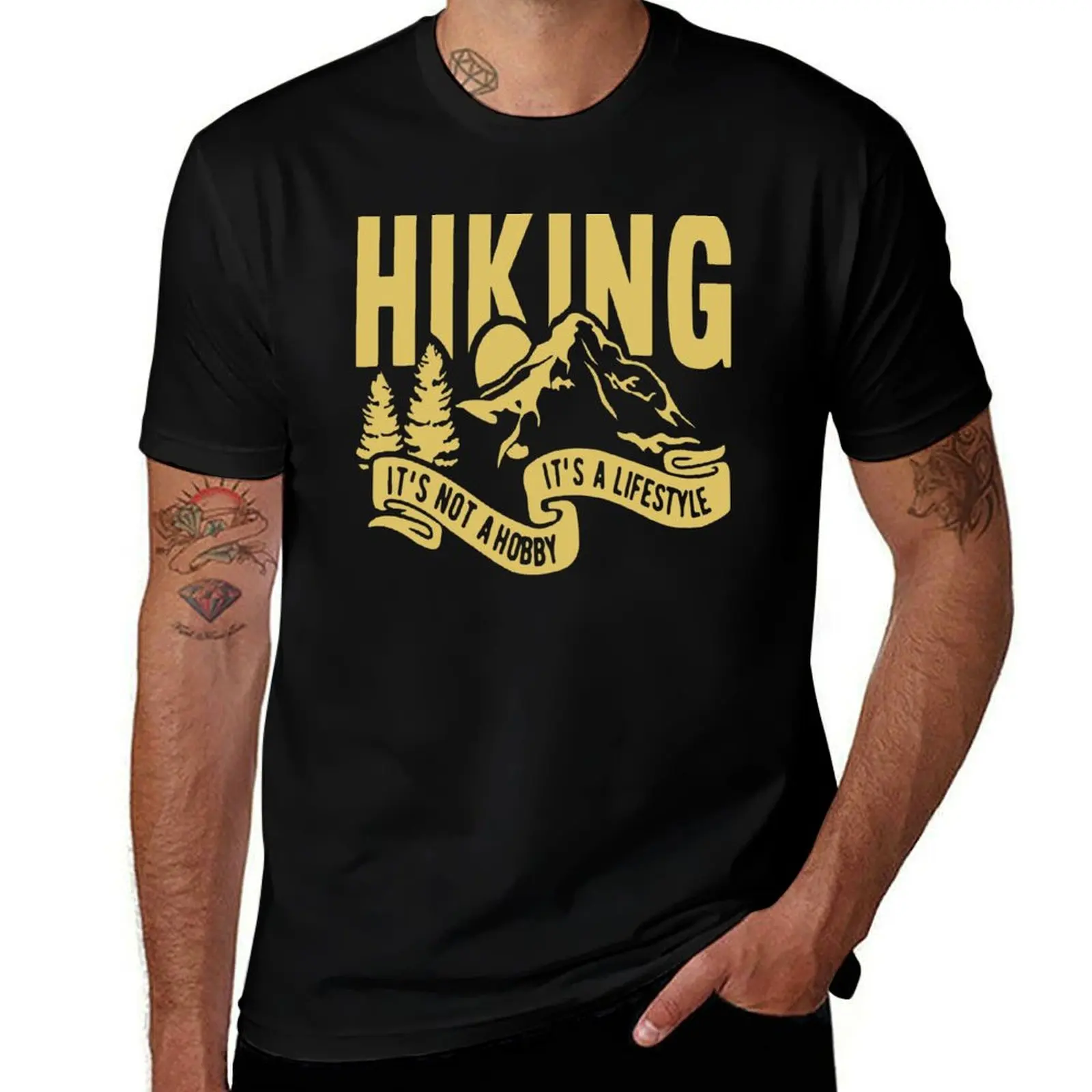 

Hiking: It's Not A Hobby, It's A Lifestyle. T-Shirt man t shirts cotton mens graphic t shirts