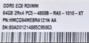 

Для 64G 2Rx4 DDR5-4800B RDIMM HMCG94MEBRA121N