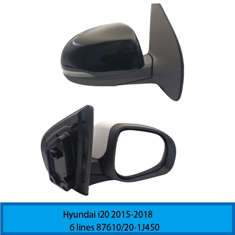 

For Hyundai i20 2008-2015 electric heating no folding mirror auto accessories adjust mirror assembly 6 lines 87610/20-1J450