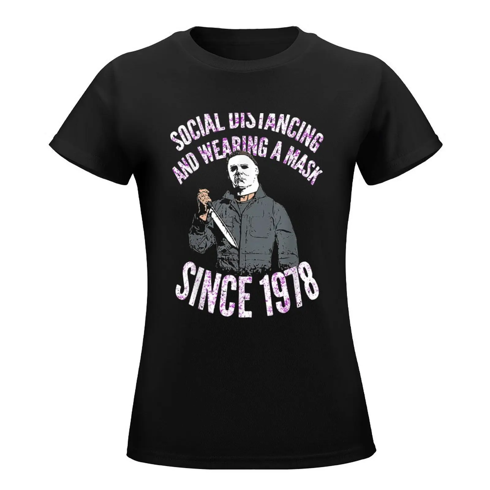 Social Distancing And Wearing A Mask In Public Since 1978 T-Shirt cute tops Female clothing vintage clothes Women tops