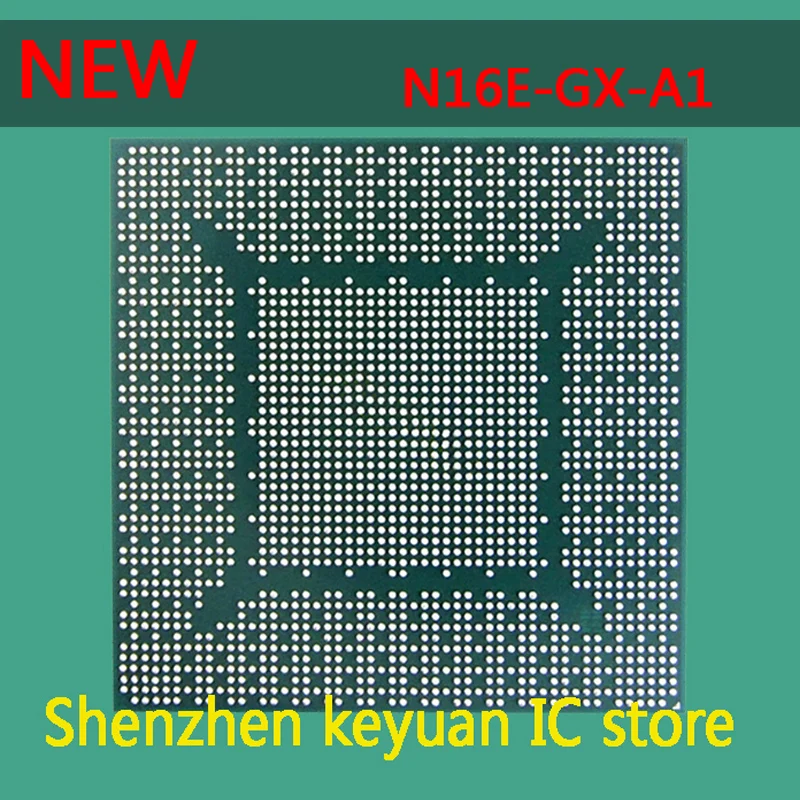 

100% New N16E-GX-A1 N16E-GT-A1 N16E GX A1 N16E GT A1 BGA Chipset