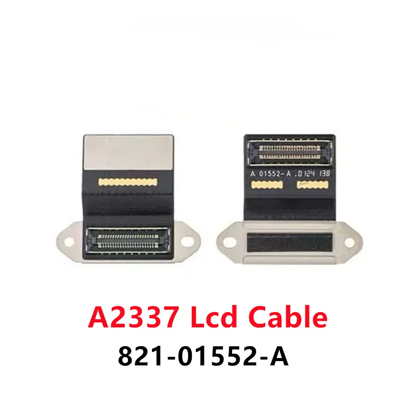 Cable flexible de pantalla LCD LVDs A2337 para MacBook Air Retina 13,3 "M1 821-01552-A 821-01552-02 821-01552-04, 5 uds.