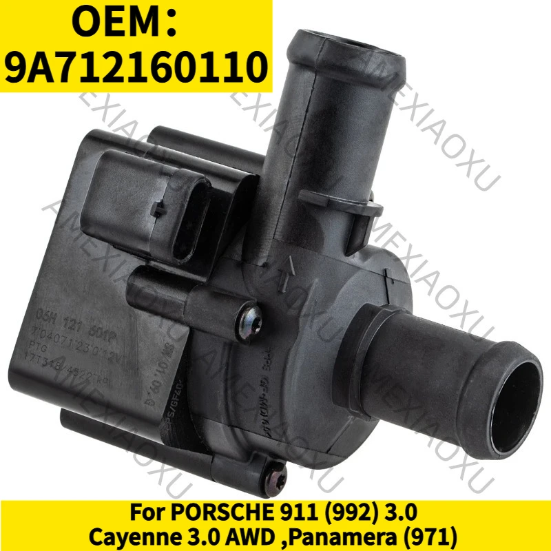 

1 шт. OEM: 9A712160110 для PORSCHE 911 (992) 3.0 2019-, Cayenne 3.0 AWD 2017-, Panamera (971) 2016- Вспомогательный насос охлаждающей жидкости двигателя