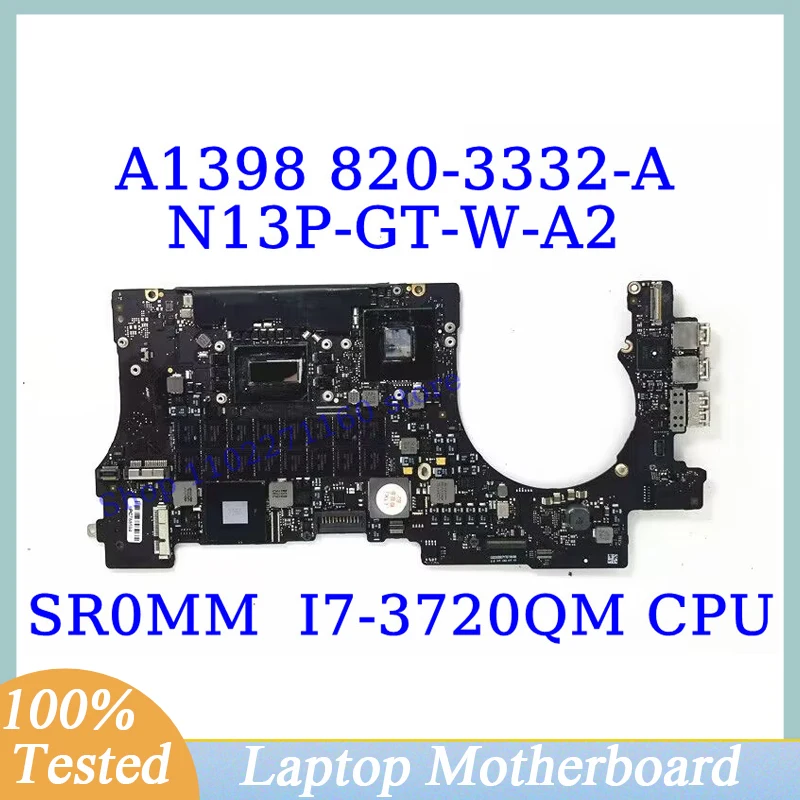 

820-3332-A 2.6GHZ For Apple A1398 With SR0MM I7-3720QM CPU 16GB Mainboard N13P-GT-W-A2 Laptop Motherboard SLJ8C 100%Working Well