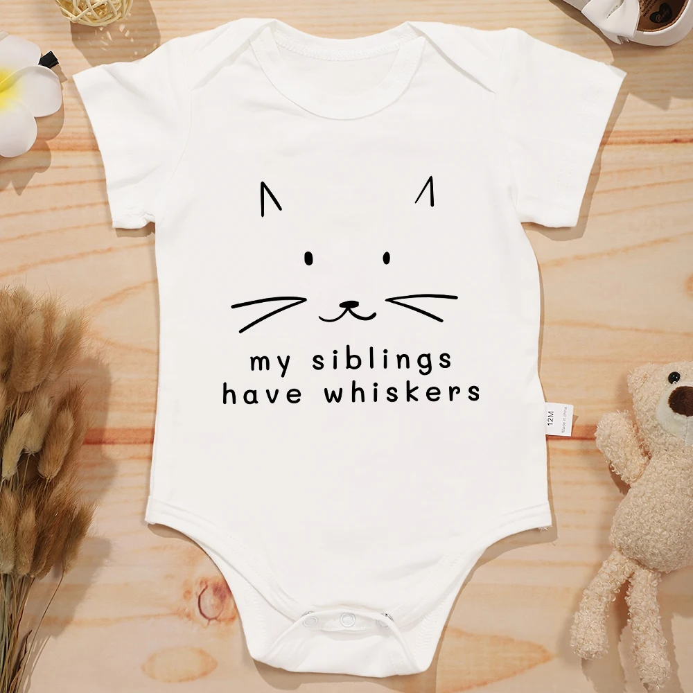 

My Siblings Have Whiskers Cute Baby Girl Clothes Onesie Funny Kawaii Harajuku Cozy Skin-friendly Newborn Boy Bodysuits Cotton