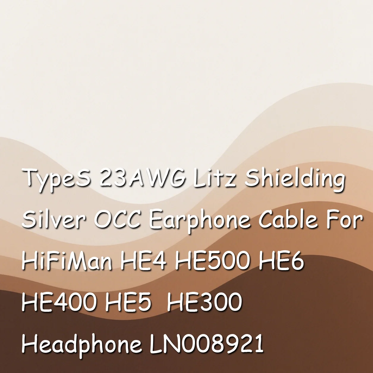 TypeS 23AWG Litz Shielding Silver OCC Earphone Cable For HiFiMan HE4 HE500 HE6 HE400 HE5  HE300  Headphone LN008921