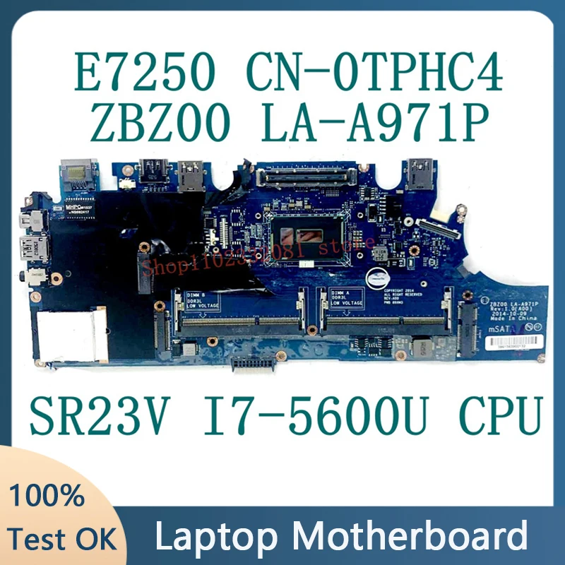 

CN-0TPHC4 0TPHC4 TPHC4 W/ i7-5600U CPU High Quality Mainboard For DELL E7250 7250 LA-A971P Laptop Motherboard 100% Full Tested