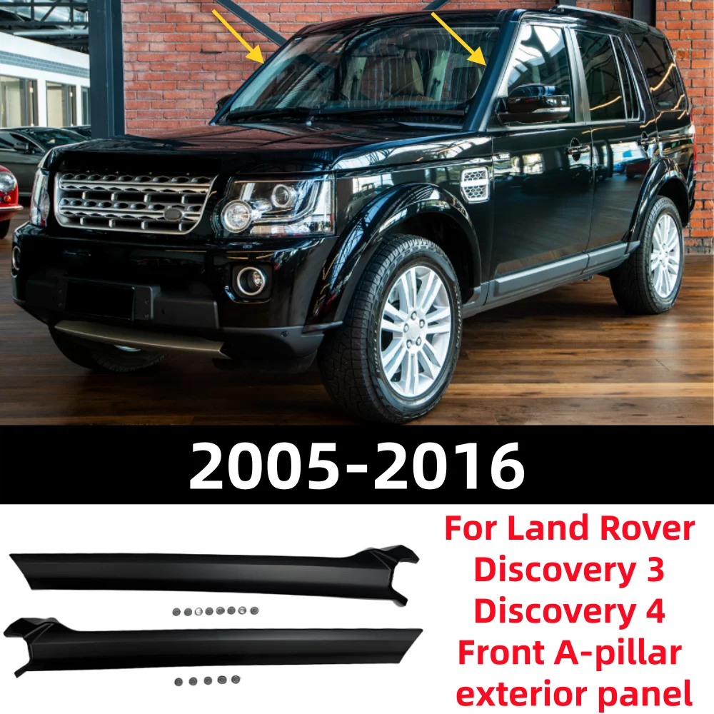 

For Land Rover Discovery 3 Discovery 4 2005-2016 Automotive Front Windshield A-pillar Exterior Panel OE: LR046853 LR046851