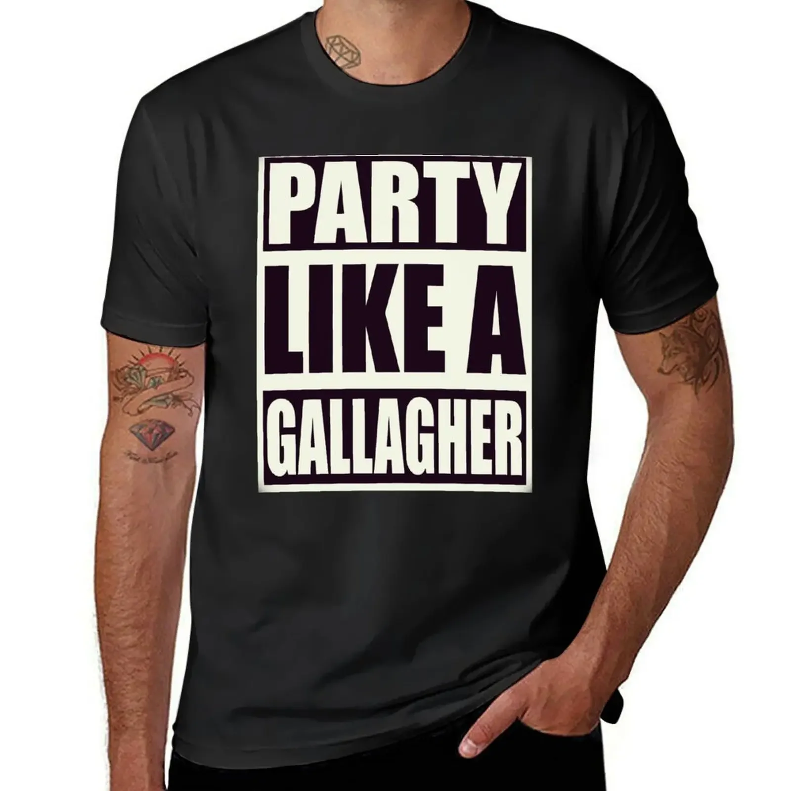 Party like a Gallagher! T-Shirt quick drying plus size clothes mens plain t shirts