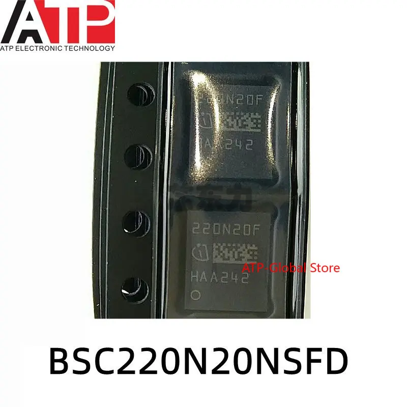 

1PCS BSC220N20NSFD 220N20F TSON-8 Original inventory of integrated chip ICs